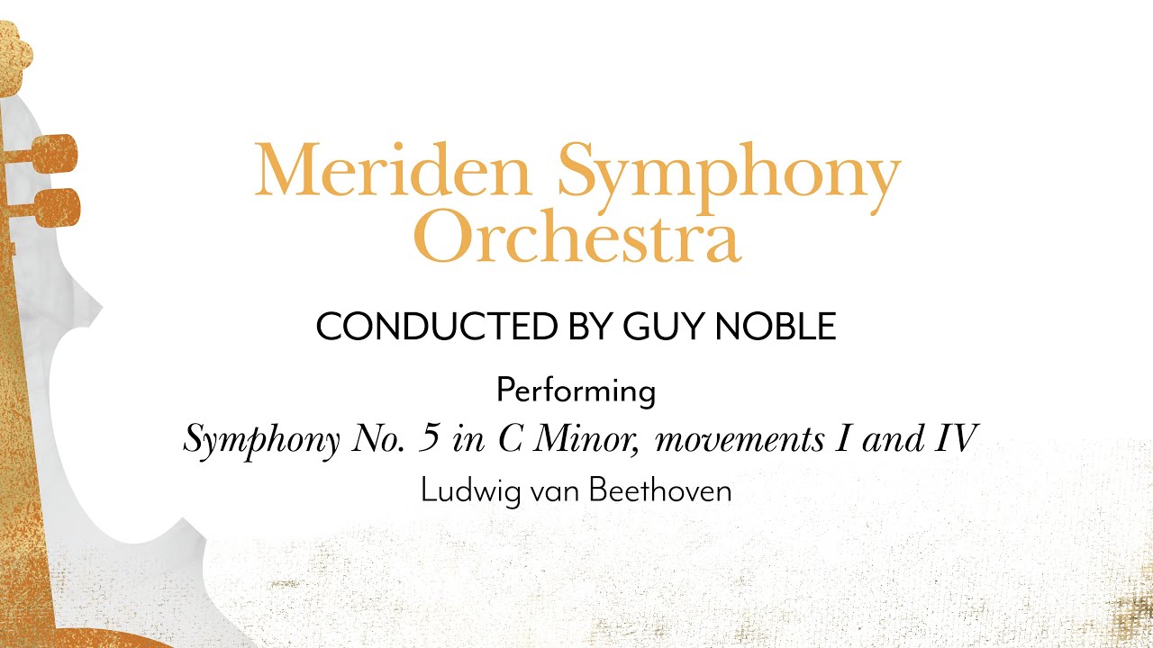 Meriden Symphony Orchestra performing Beethoven's Symphony No. 5