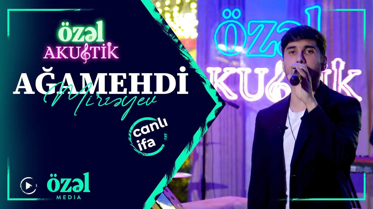 Özəl Akustik - Ağamehdi Mirzəyev (13.03.2022)