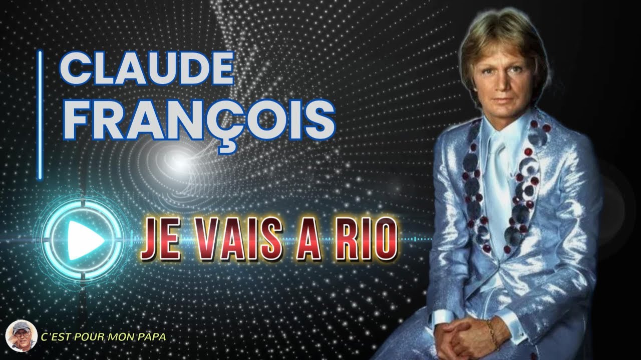 Claude François - Je vais à Rio (1977)
