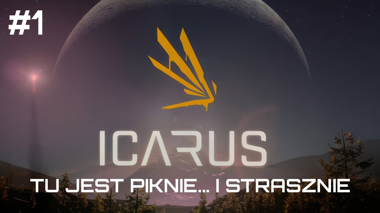 Buduję swój pierwszy Azyl na obcej planecie 🚀 | Icarus Gameplay PL #1
