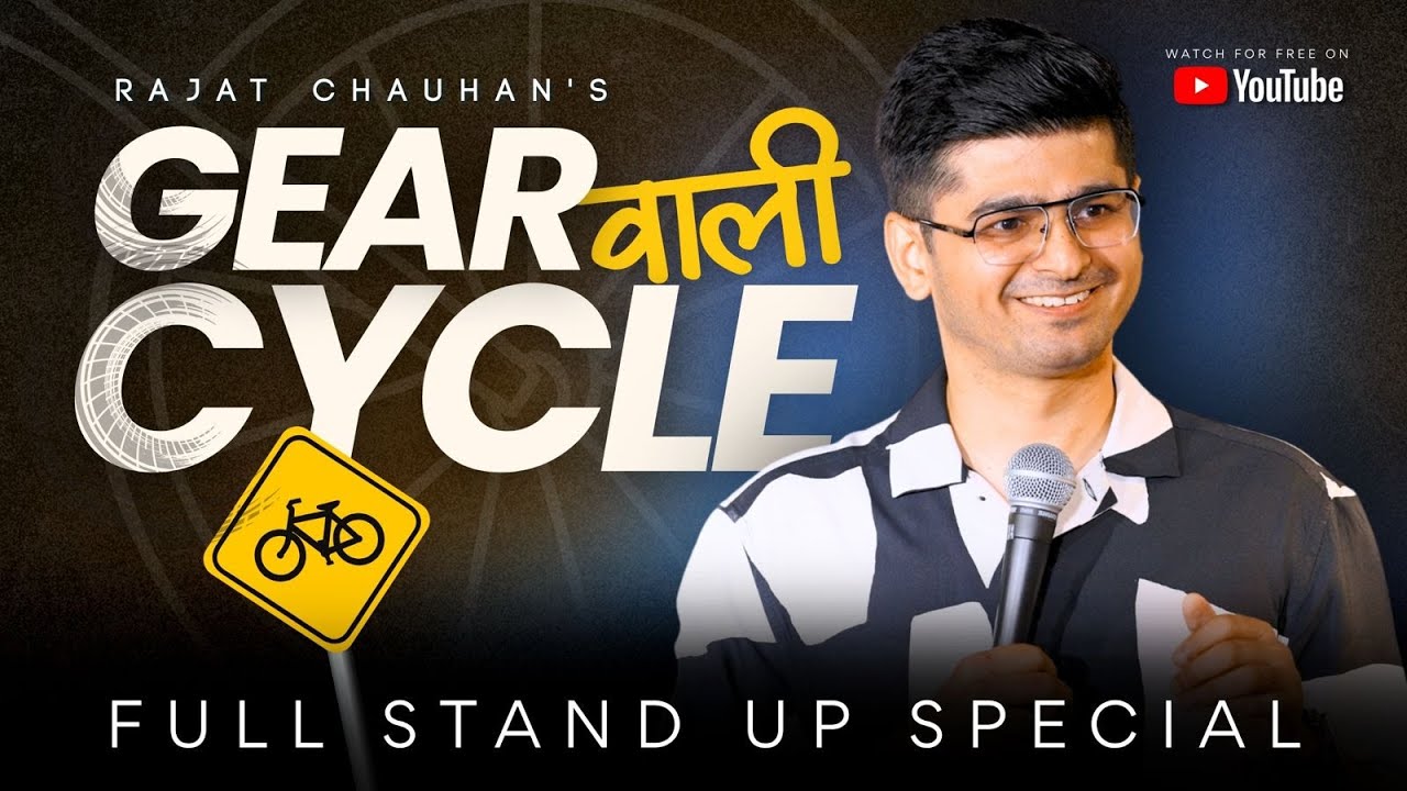 Gear Wali Cycle | Standup Comedy Special by Rajat Chauhan (61st video)