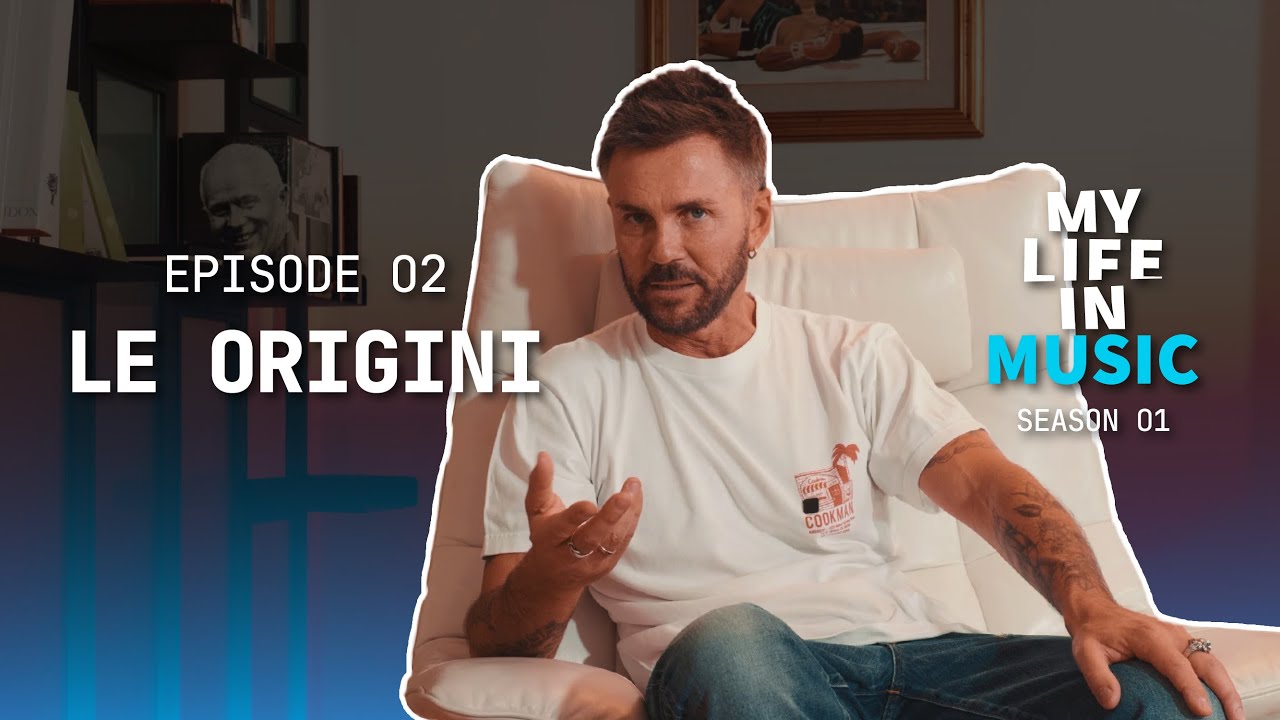 MY LIFE IN MUSIC | EP. 02 “LE ORIGINI”