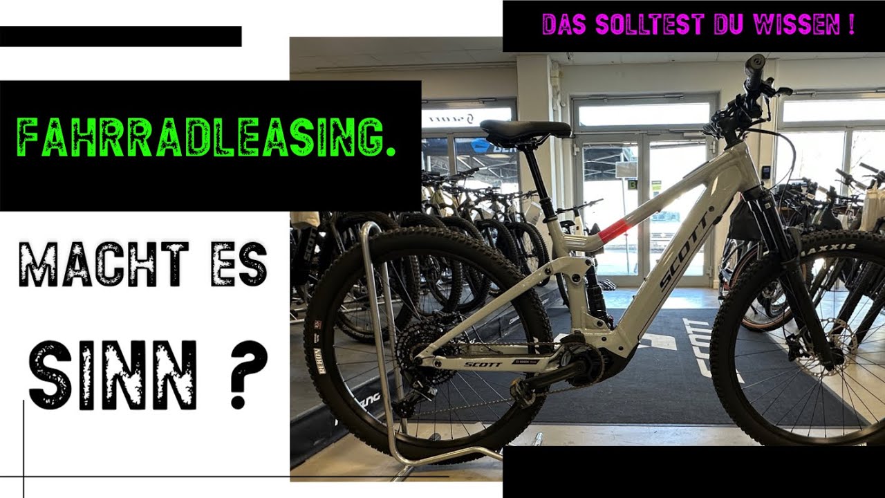 Macht Fahrradleasing sinn ? Und was solltest du dazu wissen ?