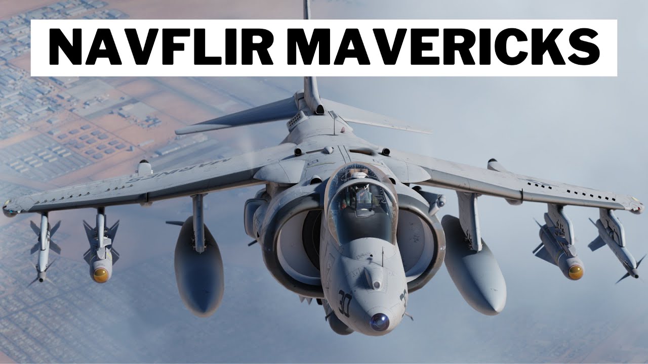 AV-8B Harrier | How To Use The NAVFLIR To Shoot AGM-65F Maverick's