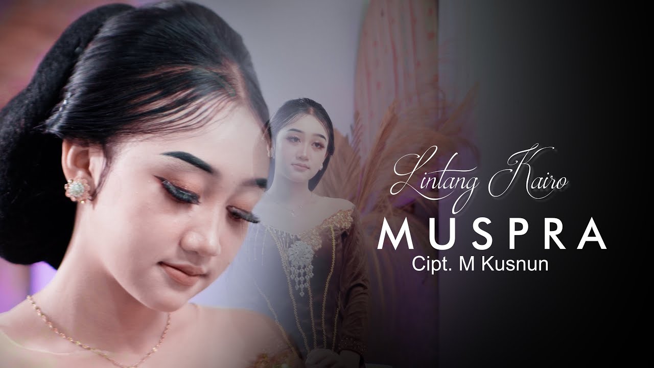 MUSPRA - LINTANG KAIRO