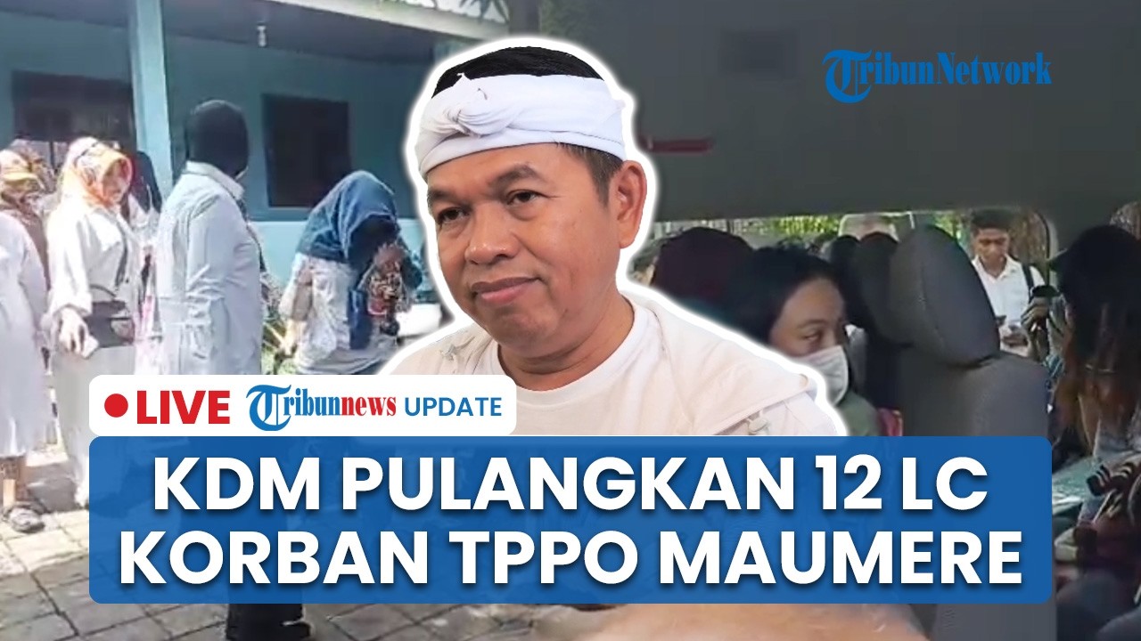 🔴LIVE: 12 LC dari Jawa Barat, Korban TPPO Maumere Berhasil Dipulangkan Gubernur Dedi Mulyadi