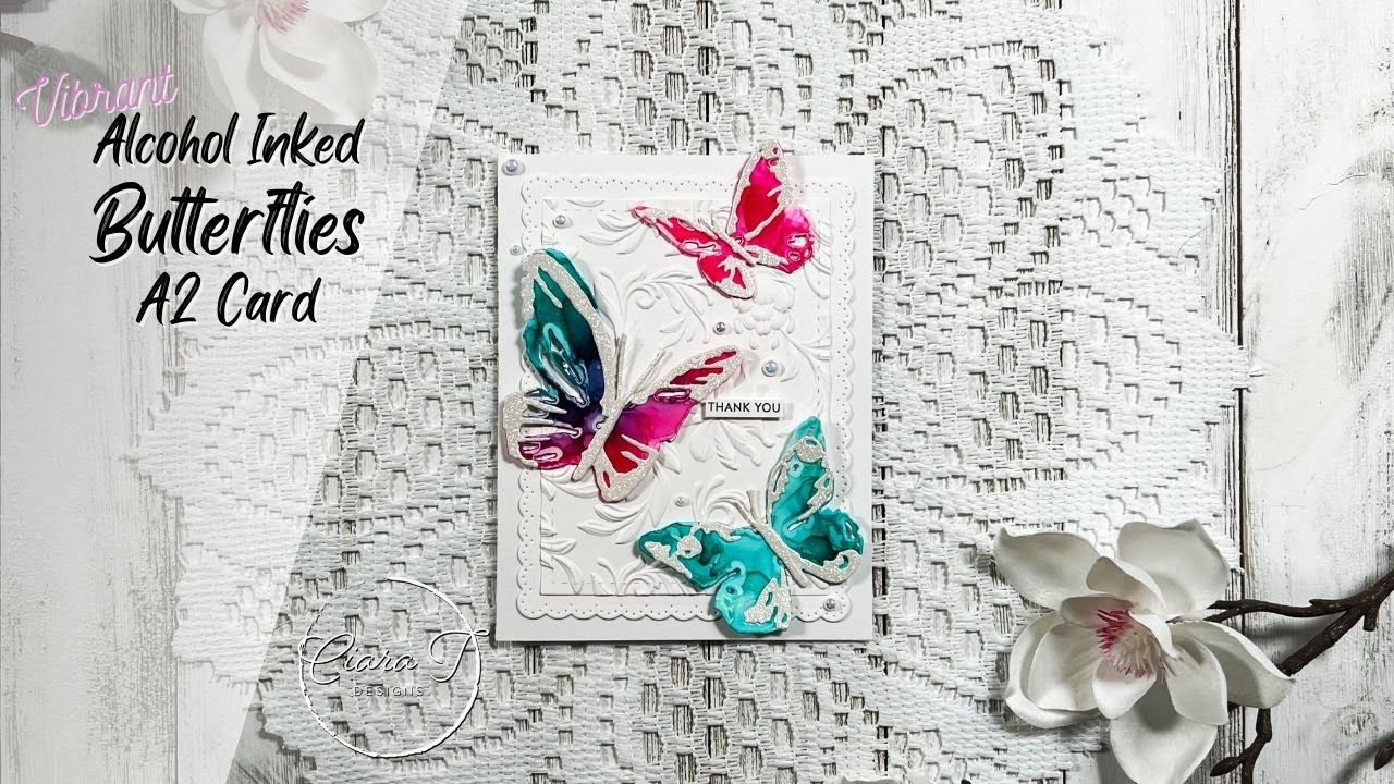 Quick & Easy Alcohol Ink Butterfly A2 Card Tutorial