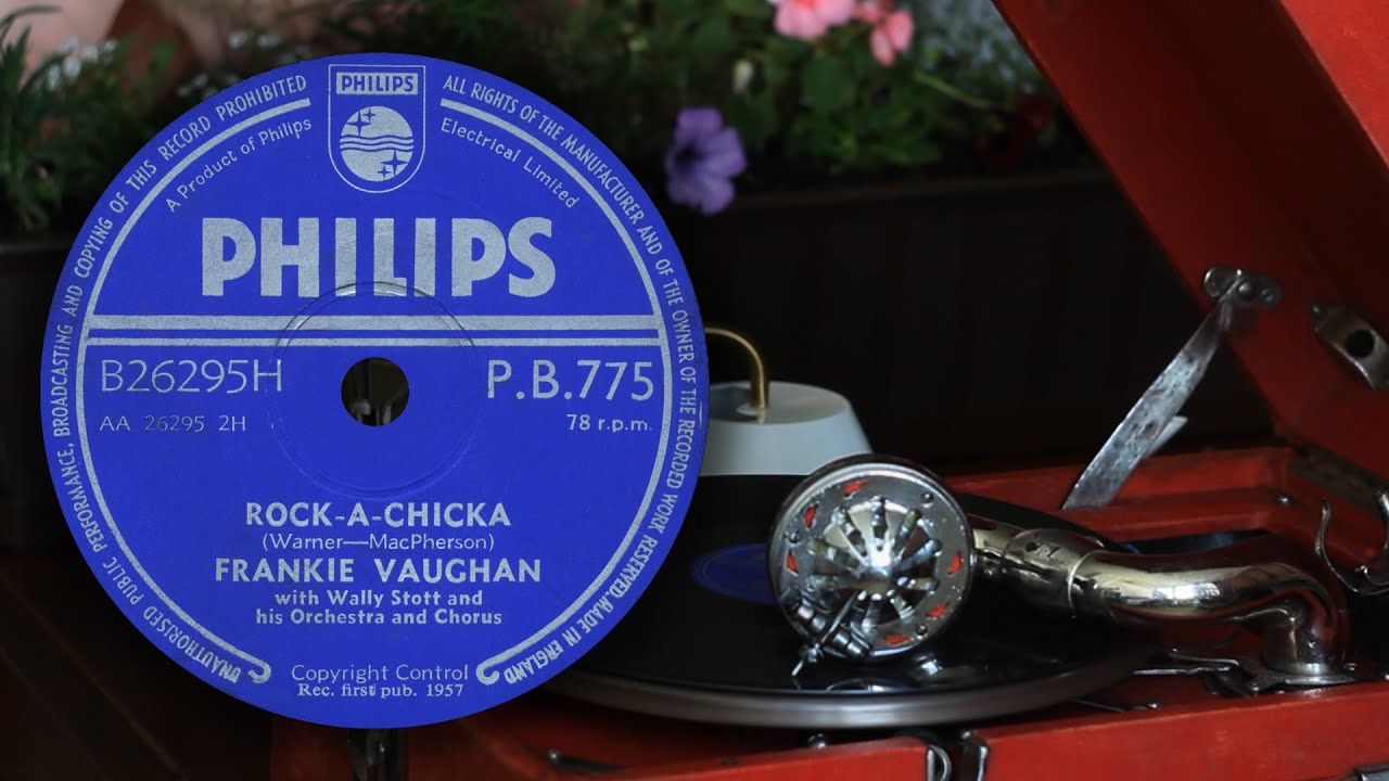 Rock A Chicka - Frankie Vaughan (Philips AA 26295 2H B26295H P B 775 78rpm record)