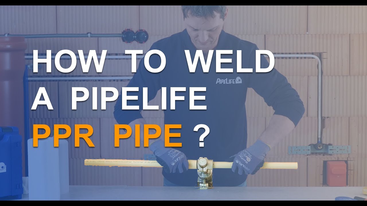 How to weld a Pipelife PPR pipe?
