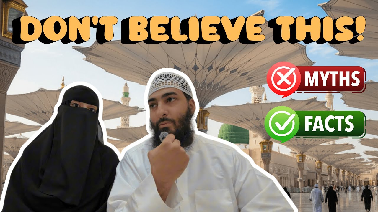 Top Misconceptions About Moving to Madinah | Common Myths Exposed