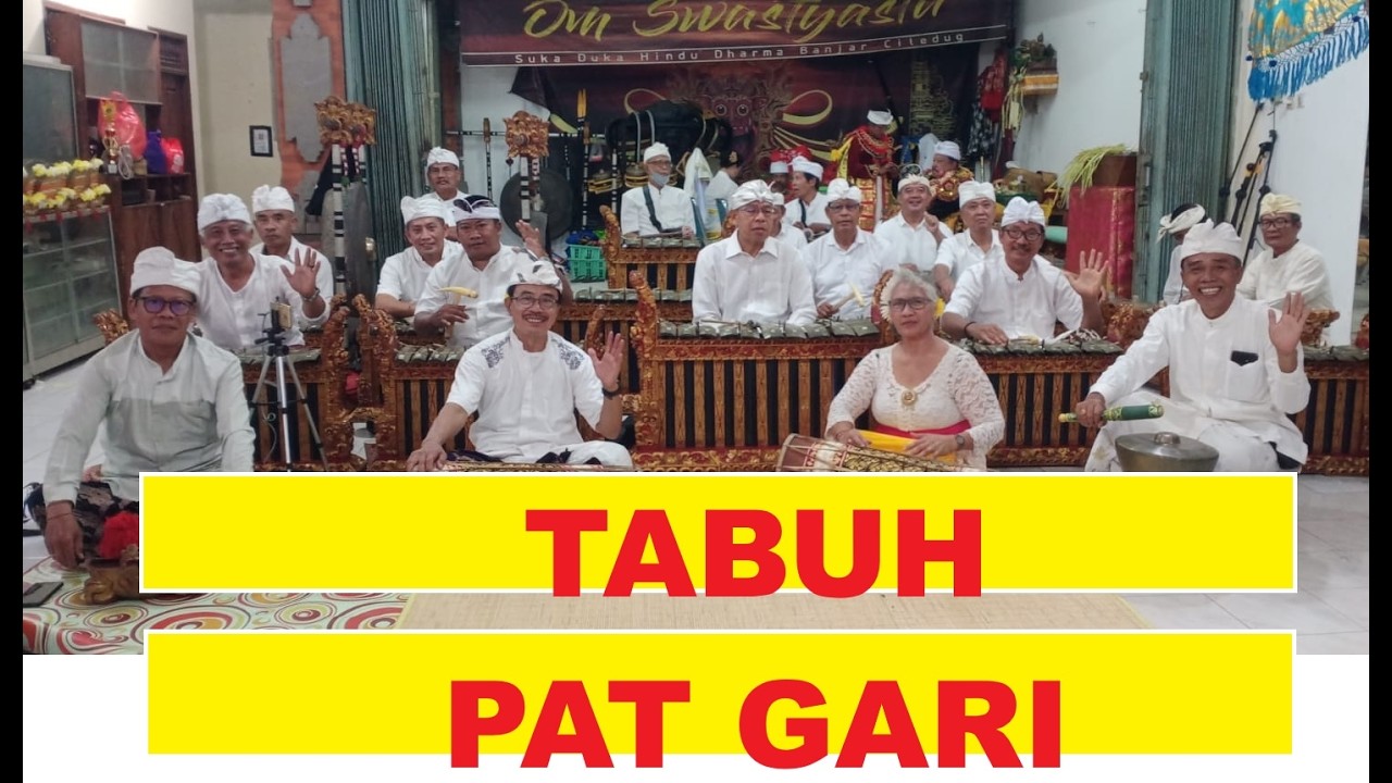 TABUH PAT GARI SEKEHA GONG GARGITA SWARA HINDU BANTEN