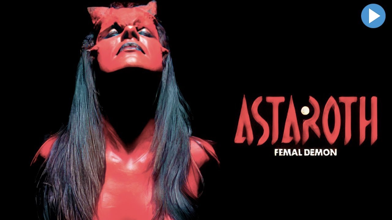 ASTAROTH: FEMALE DEMON 🎬 Exclusive Full Fantasy Horror Movie 🎬 English HD 2024