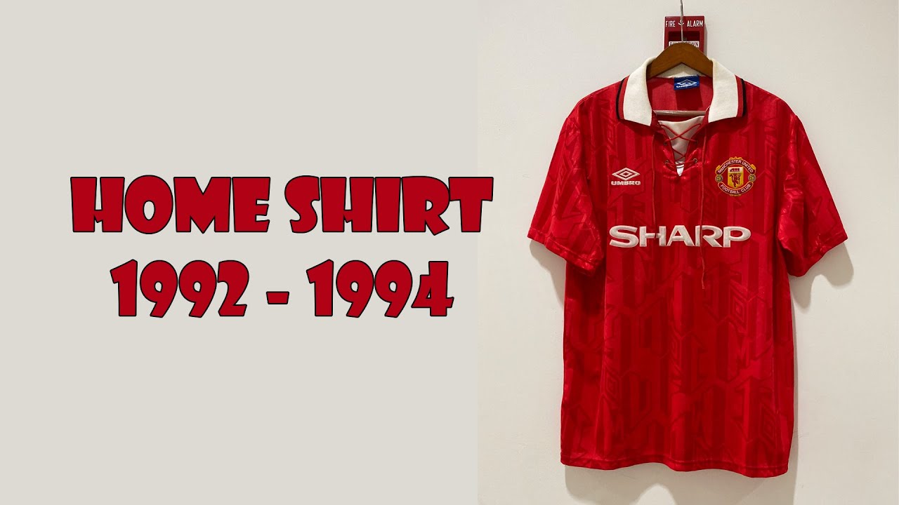Review Manchester United Home Shirt 1992 - 1994