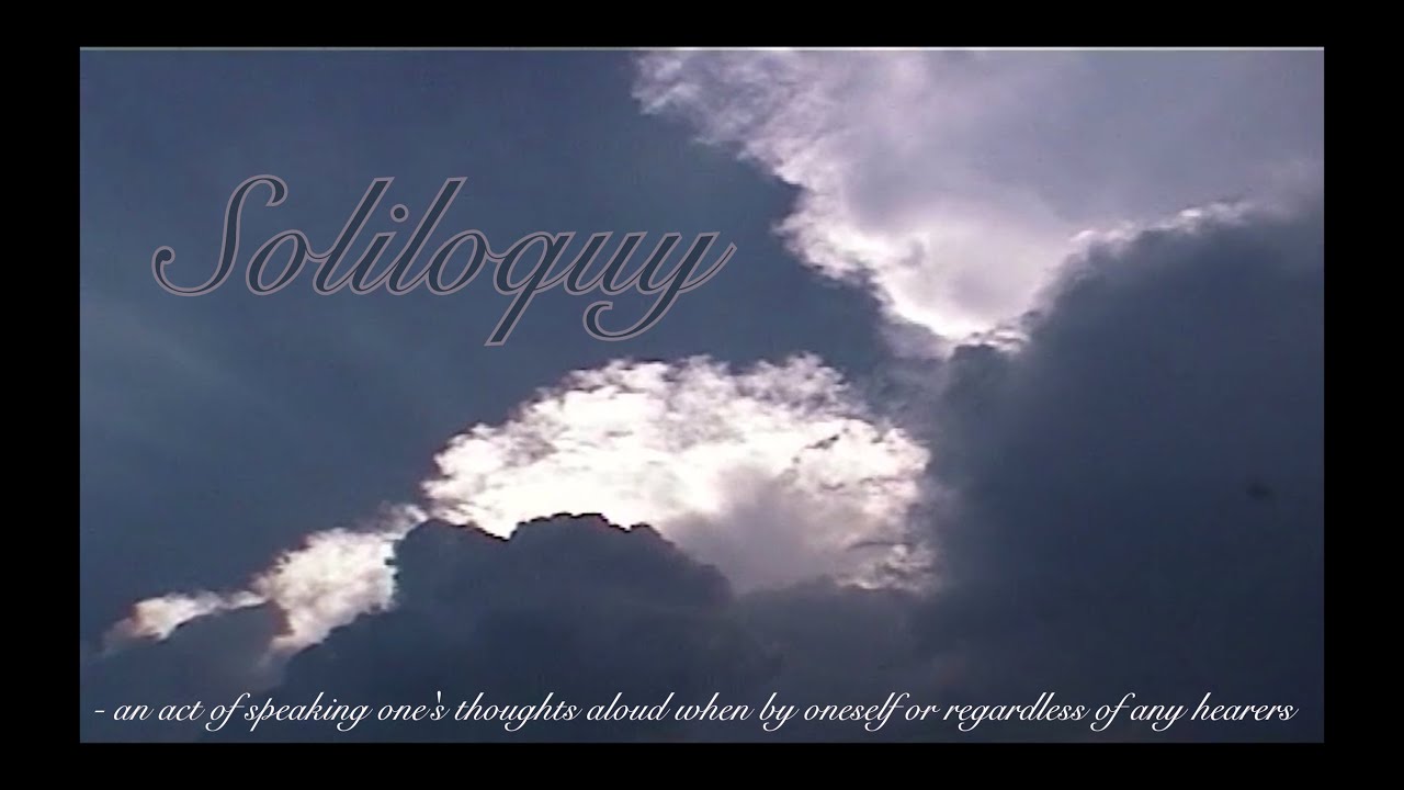 Soliloquy