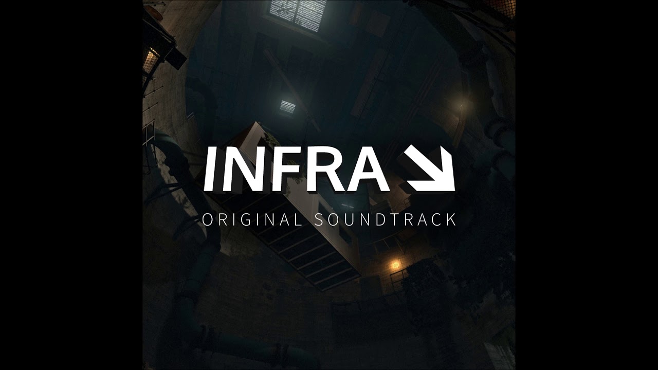 INFRA Soundtrack - Reactor 1