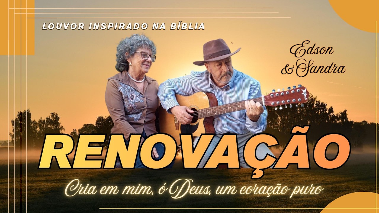 LOUVOR RENOVAÇÃO - CRIA EM MIM Ó DEUS UM CORAÇÃO PURO