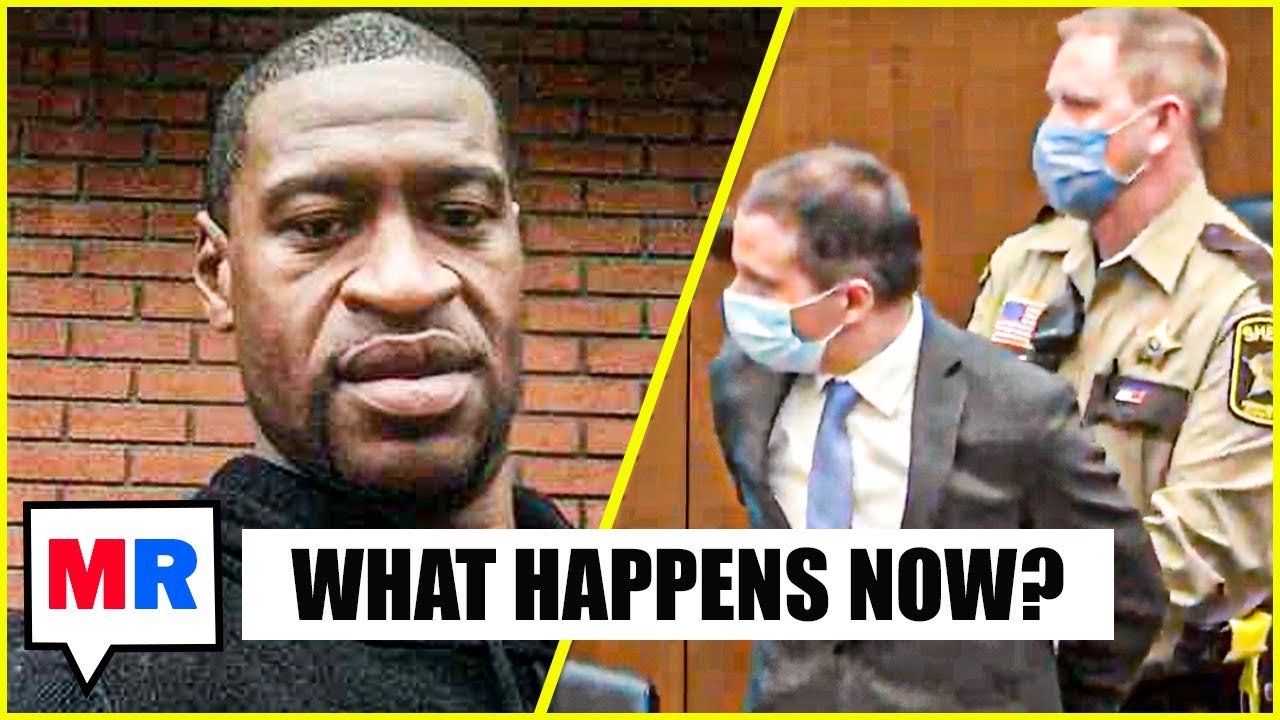 Derek Chauvin GUILTY...Now What Happens?