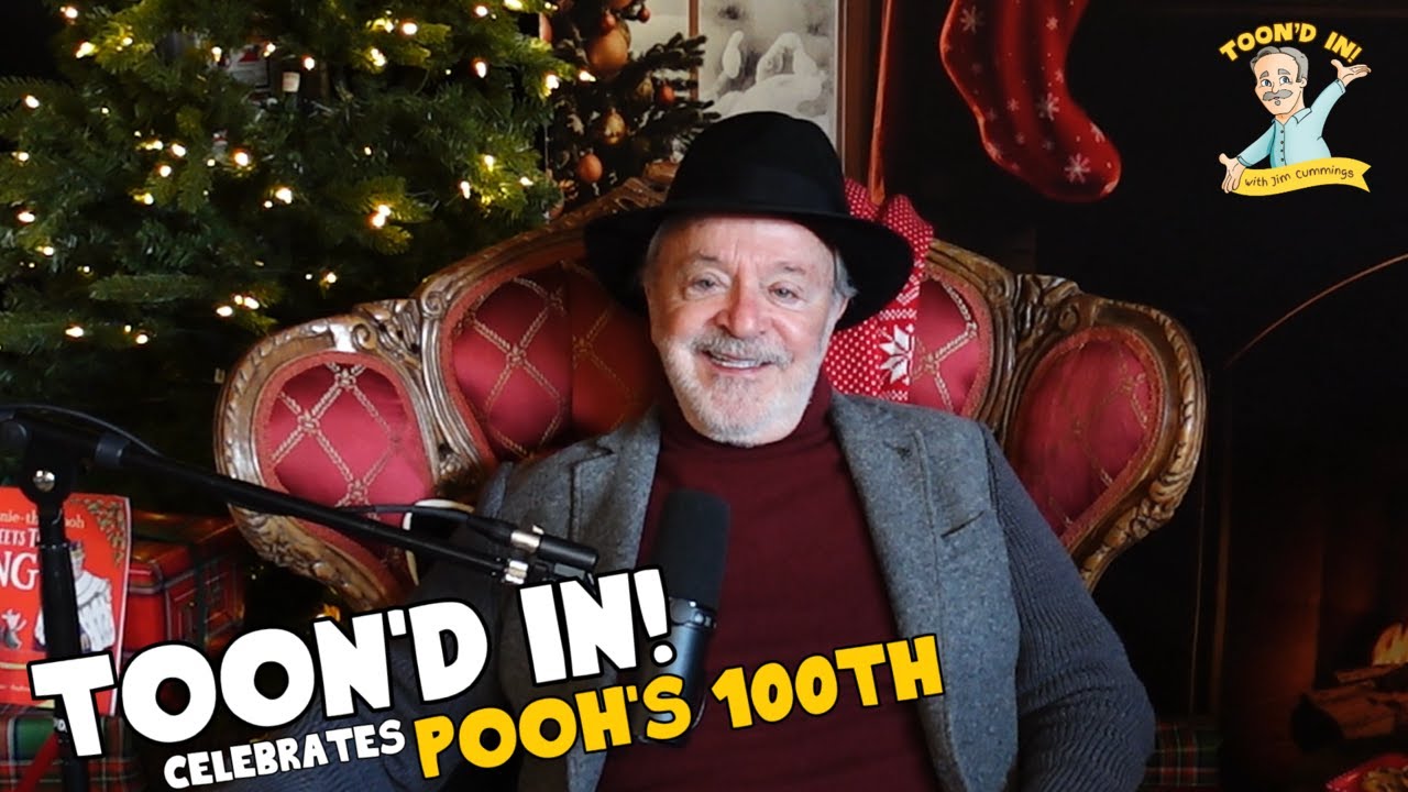 A Century of Pooh (and Christmas Too!) | Toon'd In! with Jim Cummings