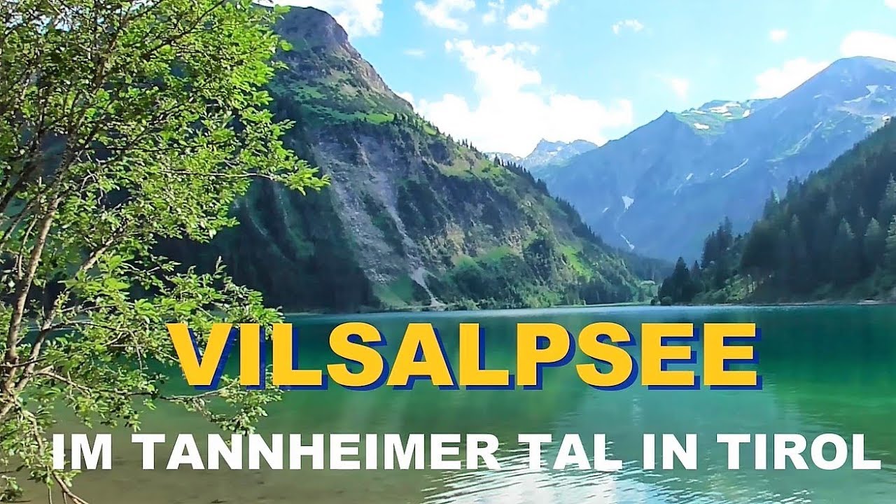 Vilsalpsee im Tannheimer Tal - Wundersch&ouml;nes Tirol