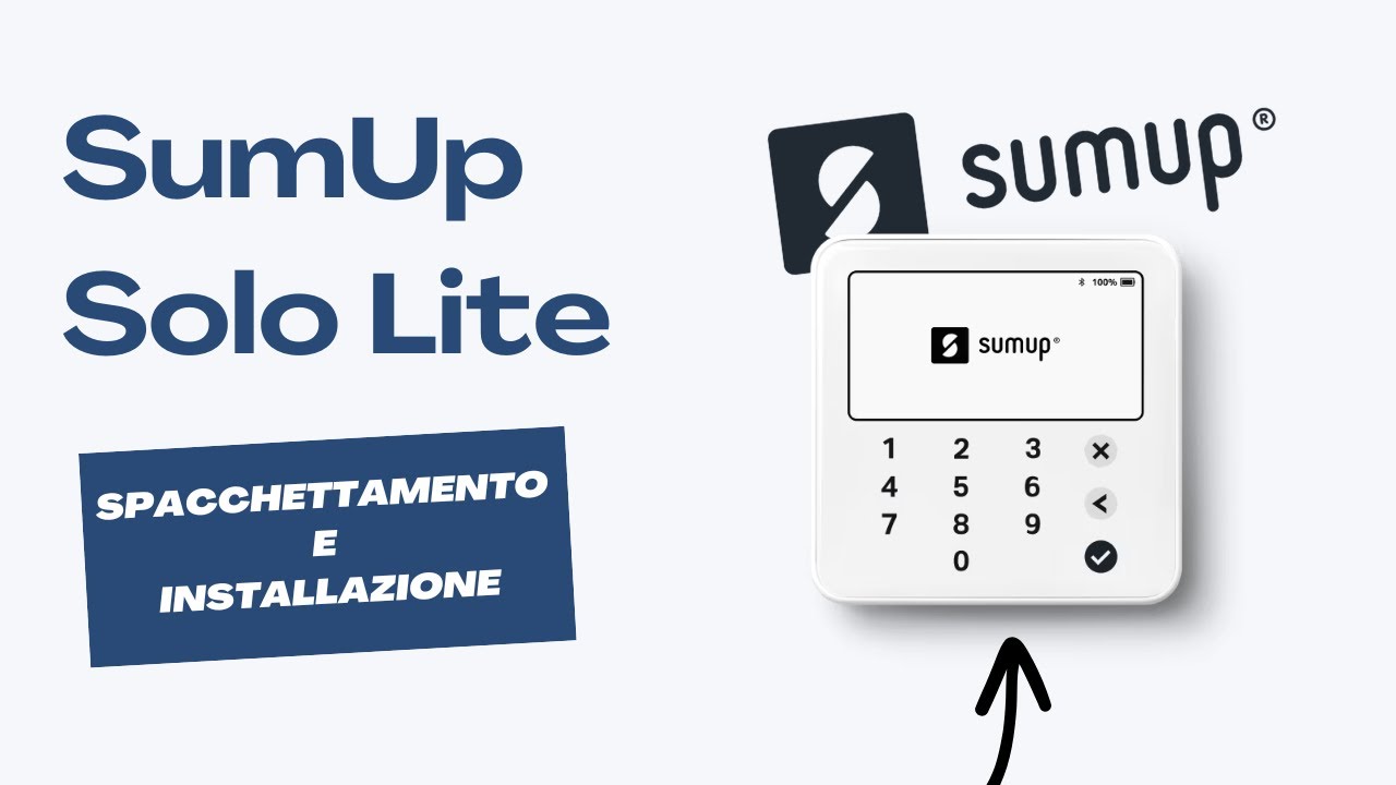 SumUp Solo Lite - Spacchettamento e installazione