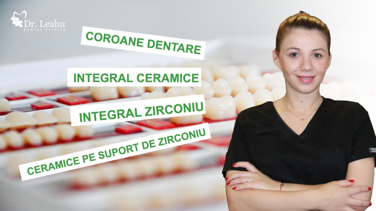 Tipuri de coroane dentare in functie de material - Clinicile Dentare Dr. Leahu