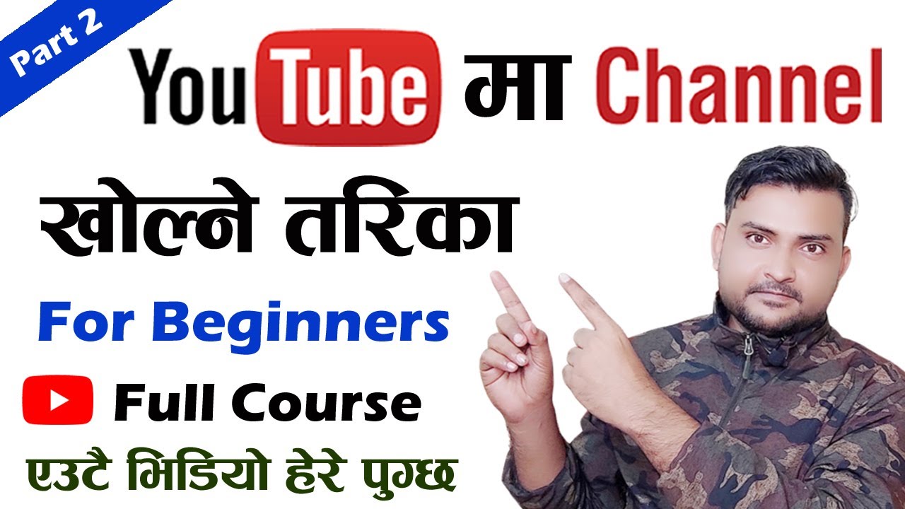 How To Create A YouTube Channel In Nepal