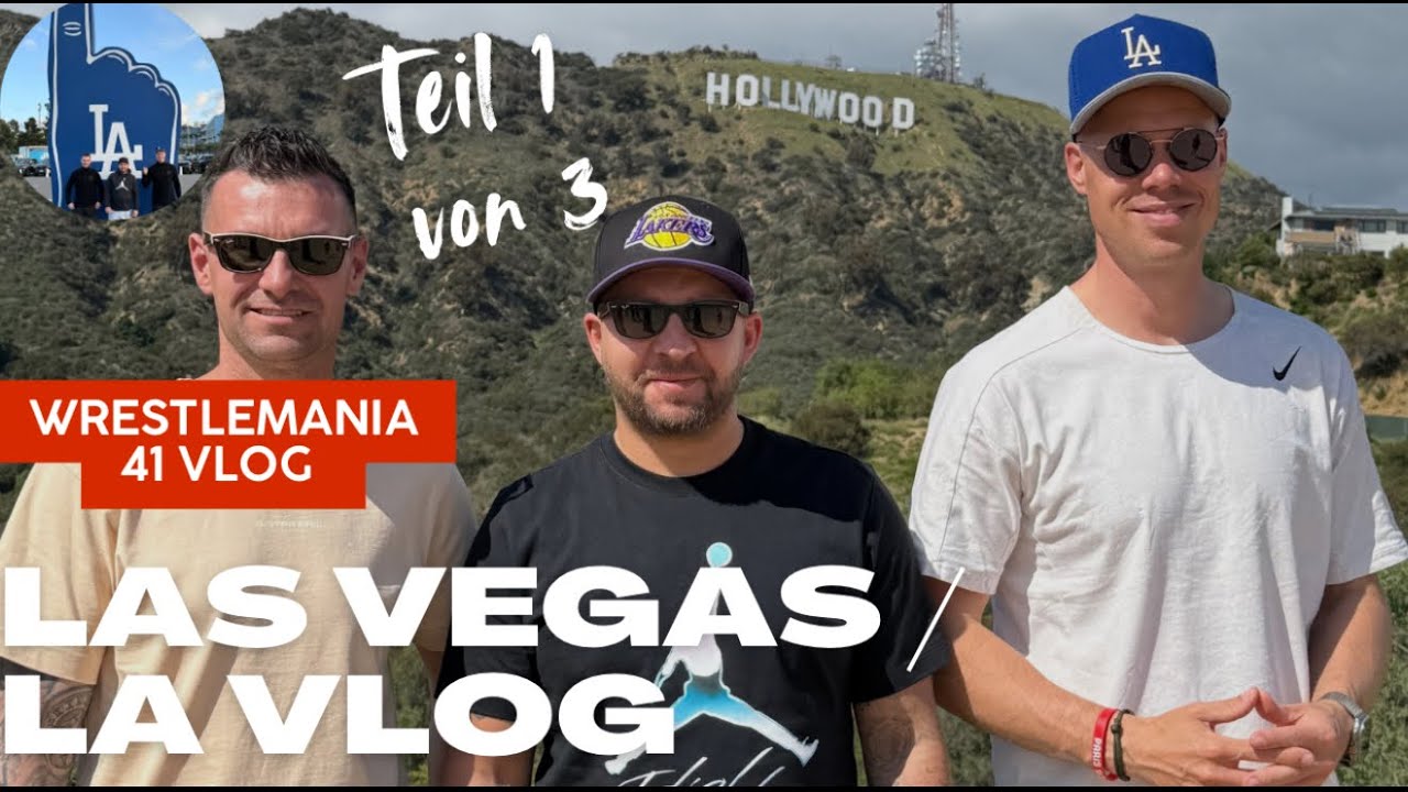 Las Vegas Vlog 🔥Teil 1 von 3 WWE Wrestlemania 41 Vlog / Paris Hotel Strip / Roadtrip nach LA 🔥