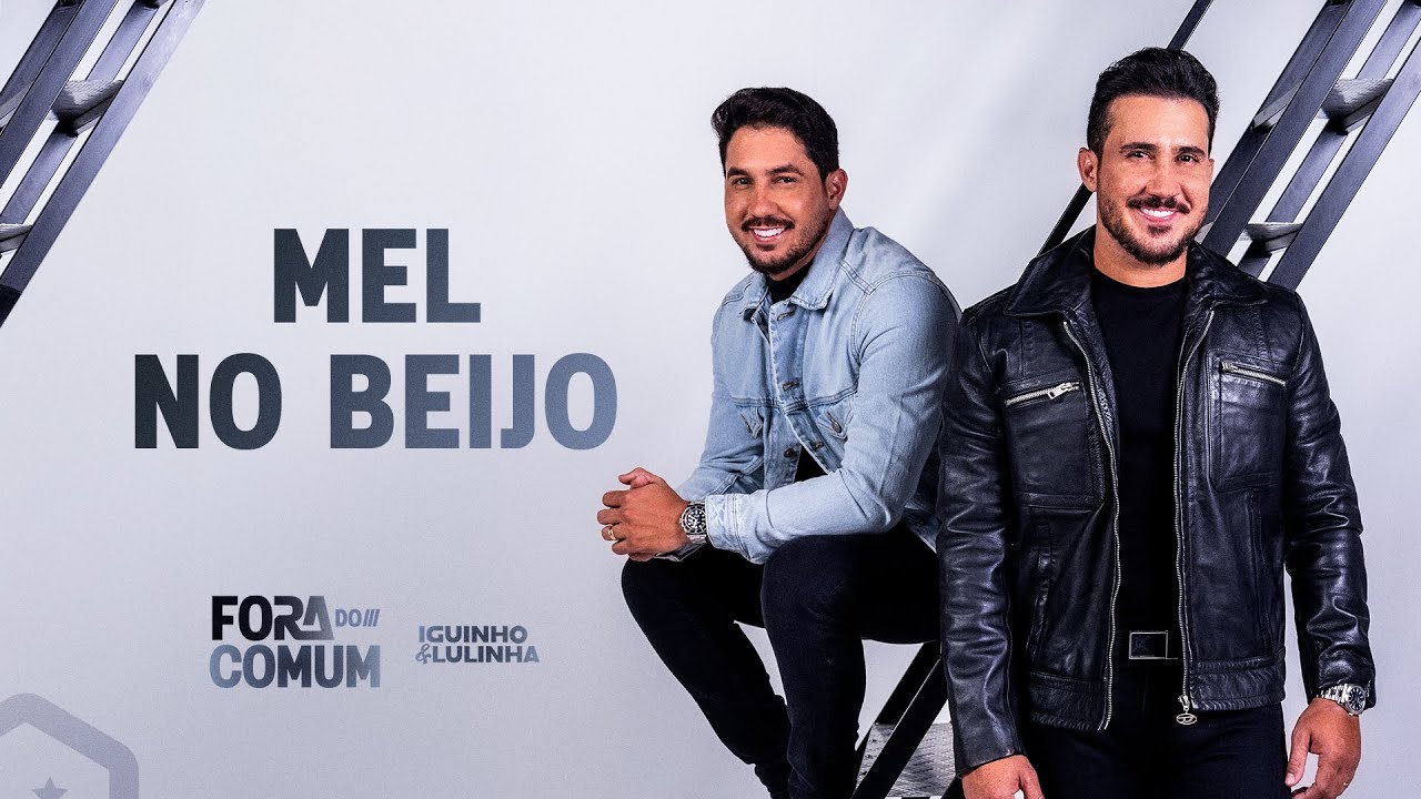 Mel No Beijo - Iguinho e Lulinha