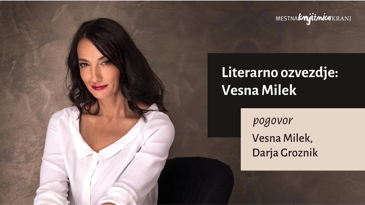 Literarno ozvezdje: Vesna Milek