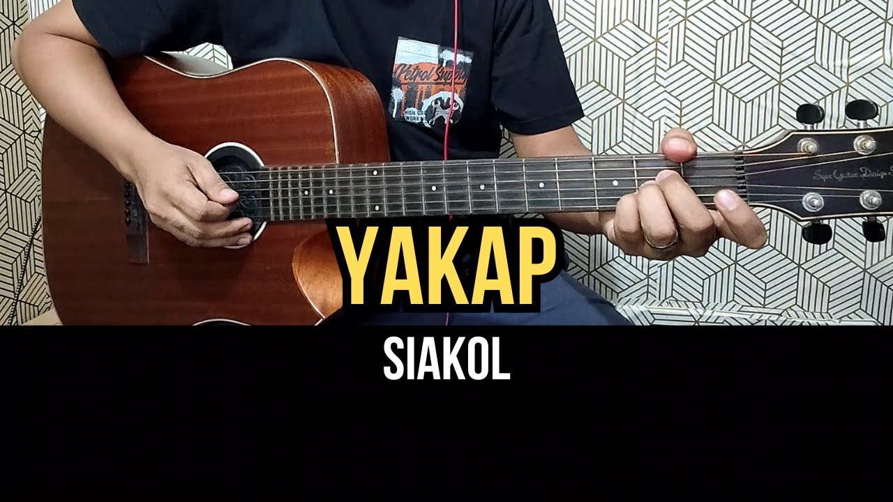 Yakap - Siakol | Guitar Tutorial