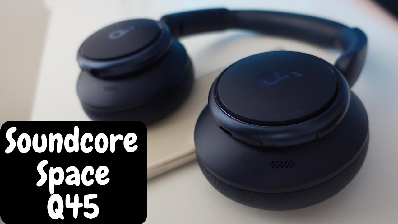 Soundocore Space Q45 || recenzja