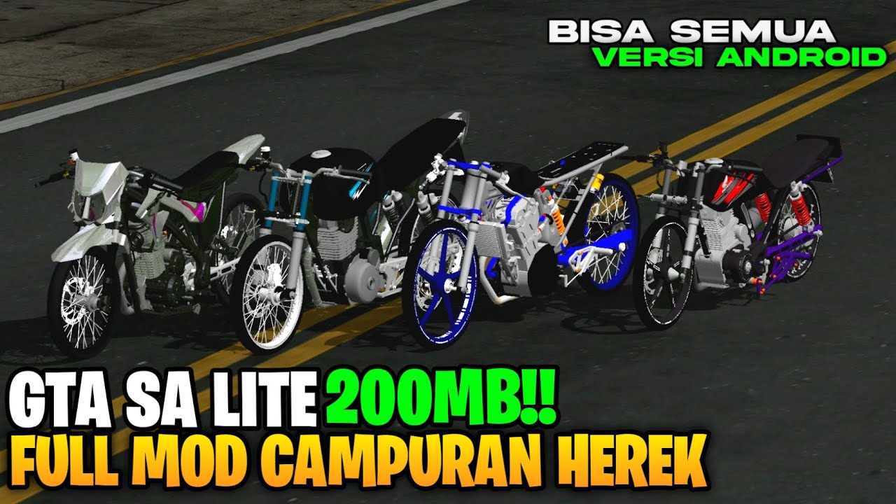 GTA SA LITE FULL MOD DRAG CAMPURAN HEREK GL SUREK OFFLINE