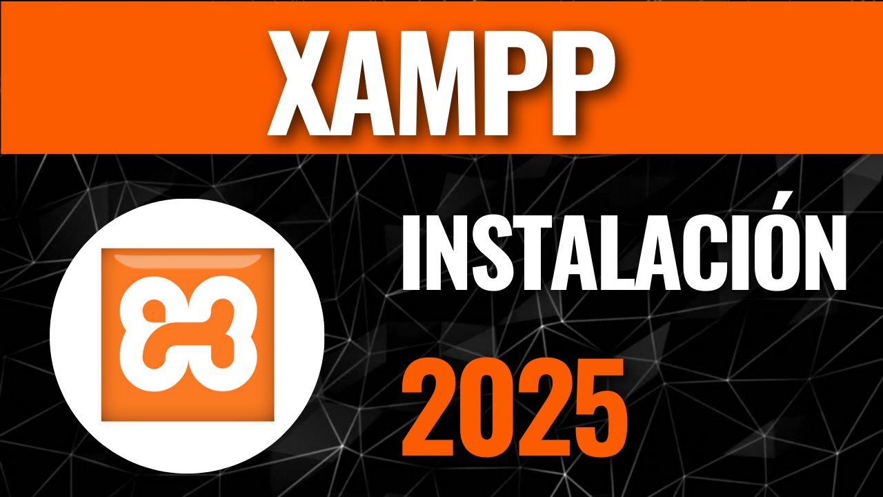 Como descargar e instalar XAMPP en Windows en 2025?