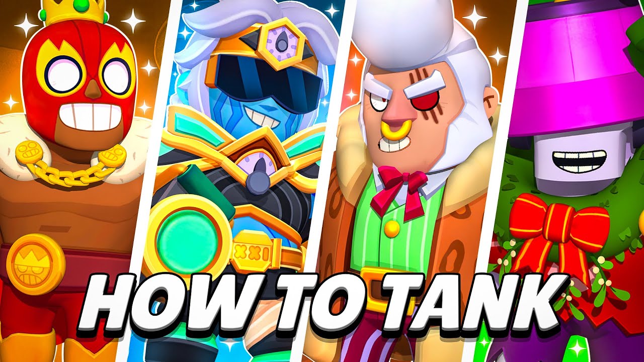 How to Play Tanks in Brawl Stars | Master Every Tank in Brawl Stars