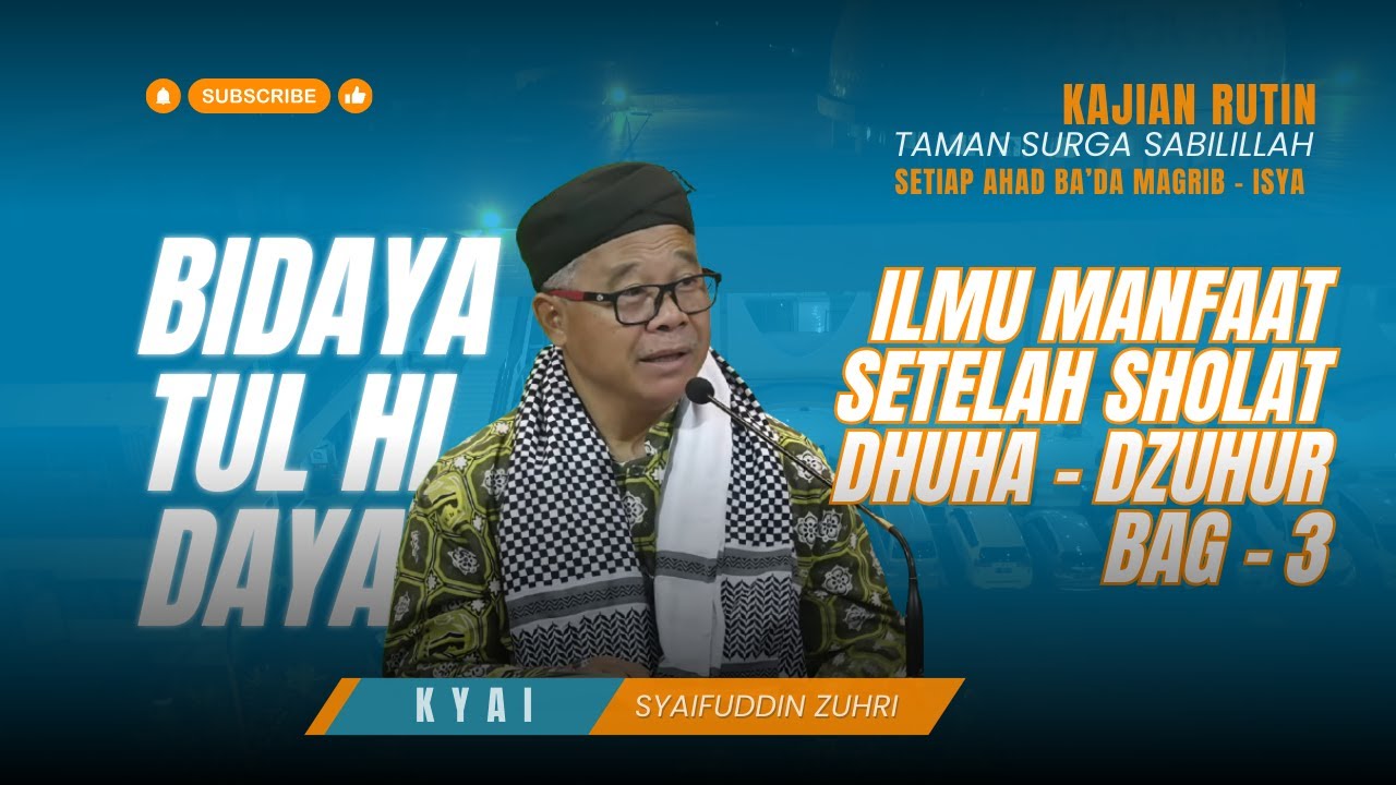 [LIVE] ILMU MANFAAT YANG DICARI SETELAH SHOLAT DHUHA SAMPAI DZUHUR BAG 3 - AHAD - (25 JANUARI 2026)