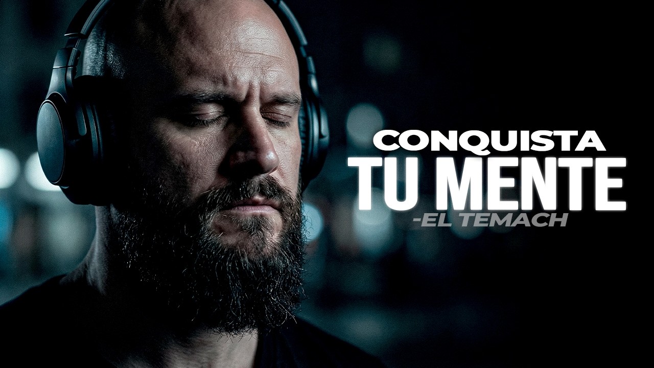 GANA LA BATALLA CONTRA TI MISMO - Motivación de El Temach