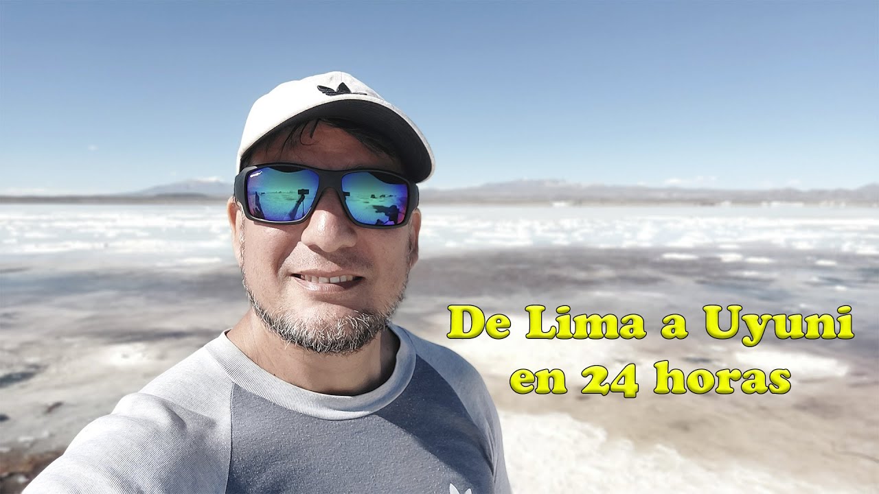 Como llegar a Uyuni desde Lima y rápido