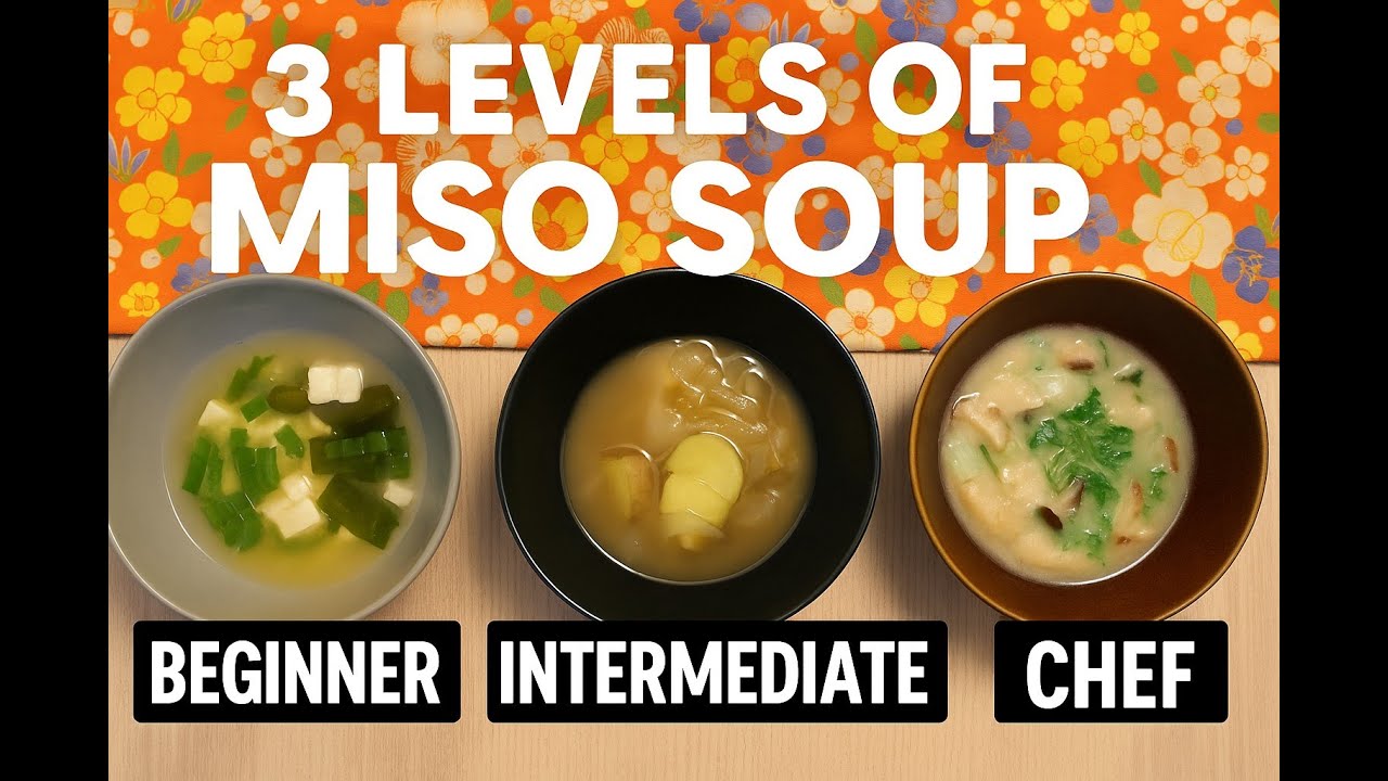 3 Levels of Miso Soup | Japanese Cooking Tips | Beginner to Chef Recipe Guide