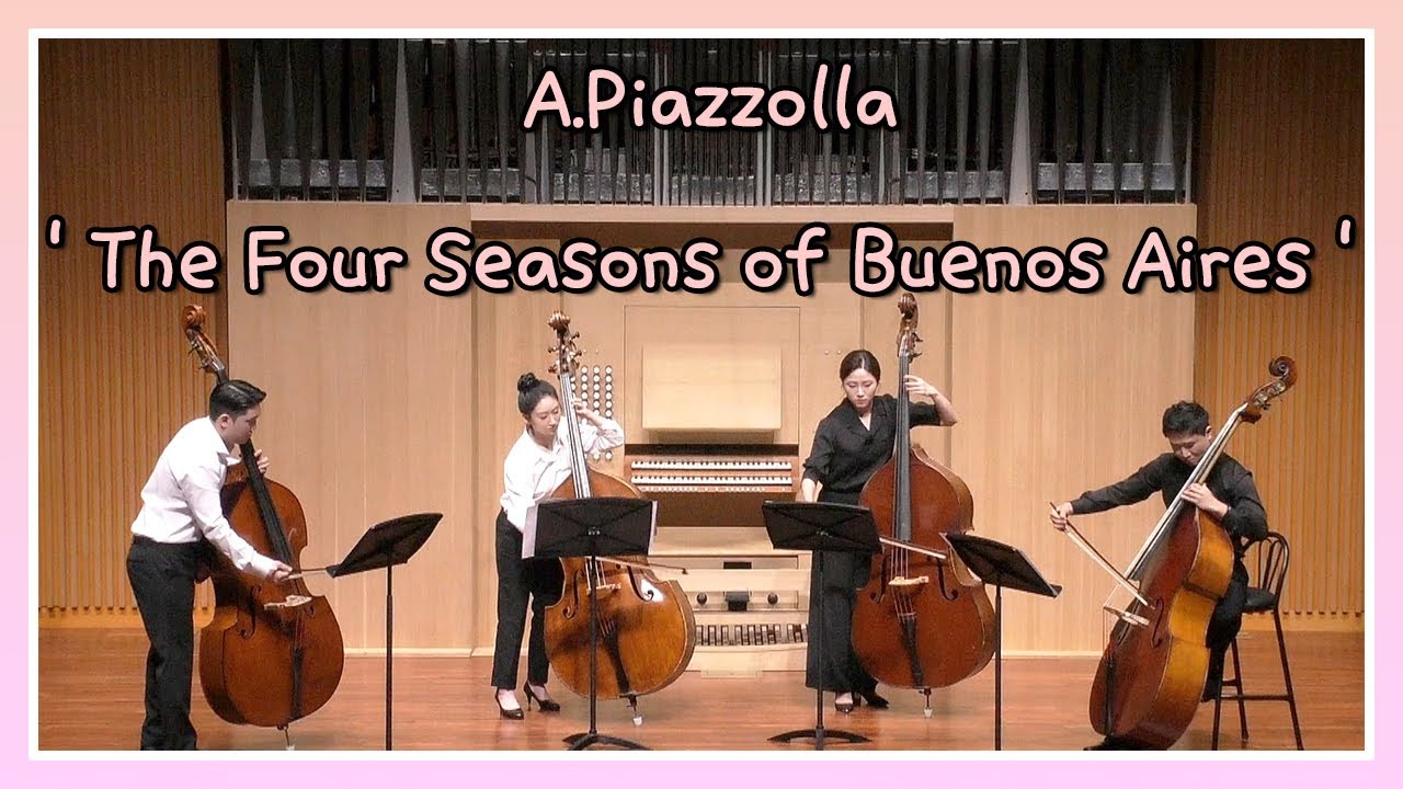A.Piazzolla -The Four Seasons of Buenos Aires