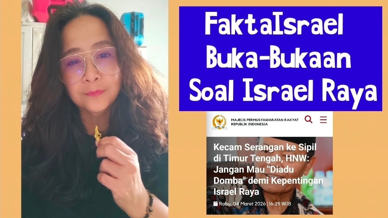 FaktaIsrael Buka-Bukaan Soal Israel Raya