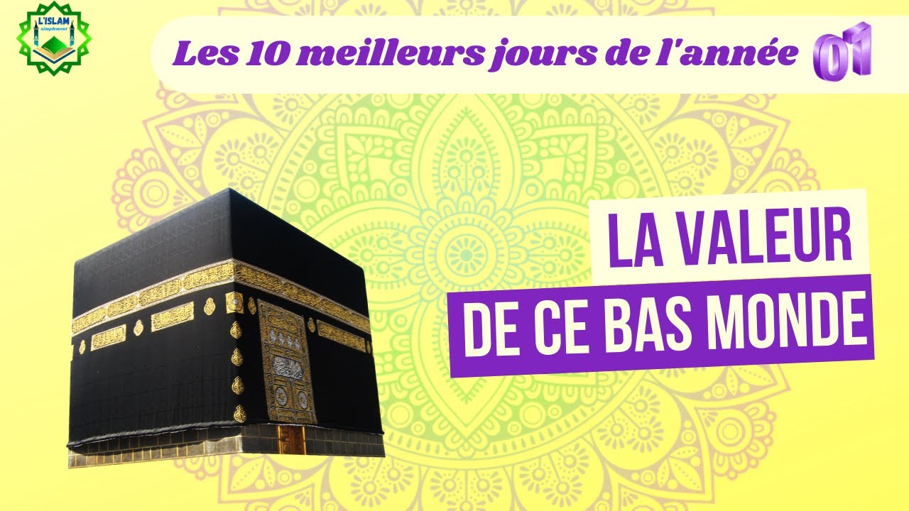 01. La valeur de ce bas monde
