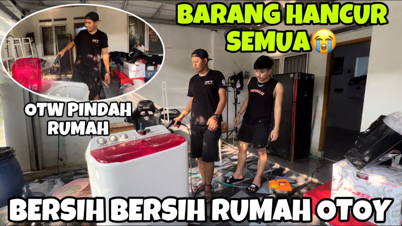 PRABOTAN RUMAH TANGGA OTOY HANCUR SEMUA,OTOY FIX PINDAH RUMAH🥹
