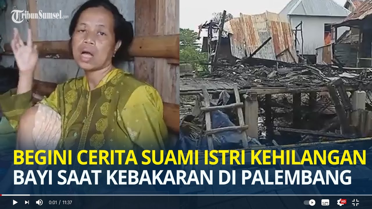 Begini Cerita Suami Istri Kehilangan Bayi Saat Kebakaran di Palembang