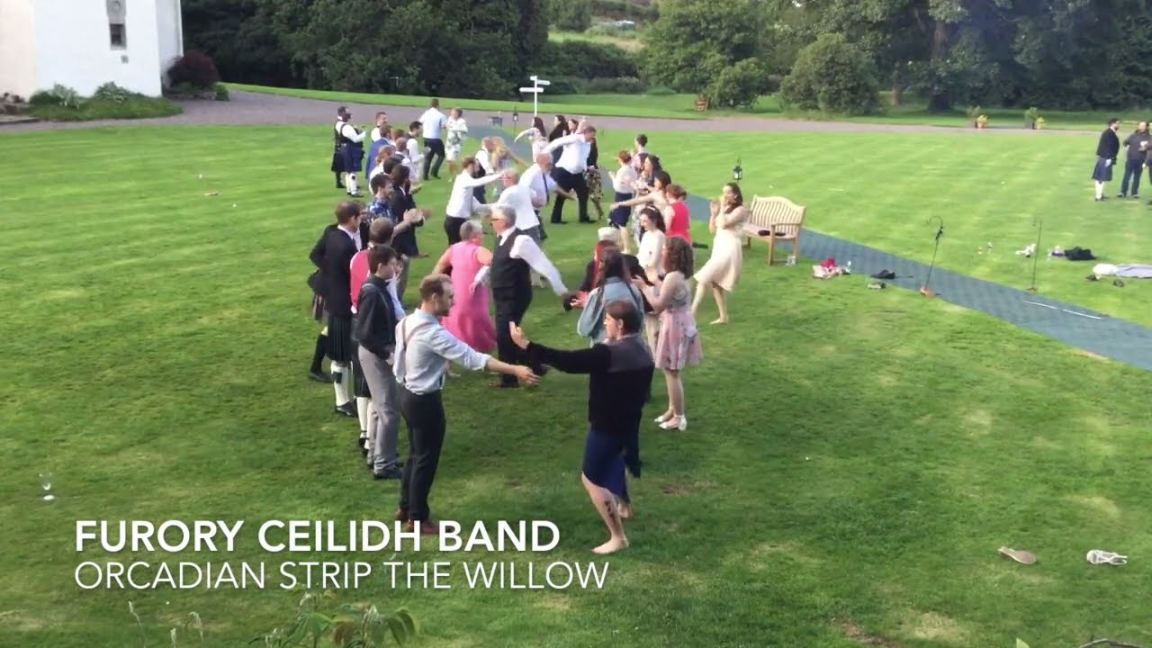 Furory Ceilidh Band  - Orcadian Strip The Willow