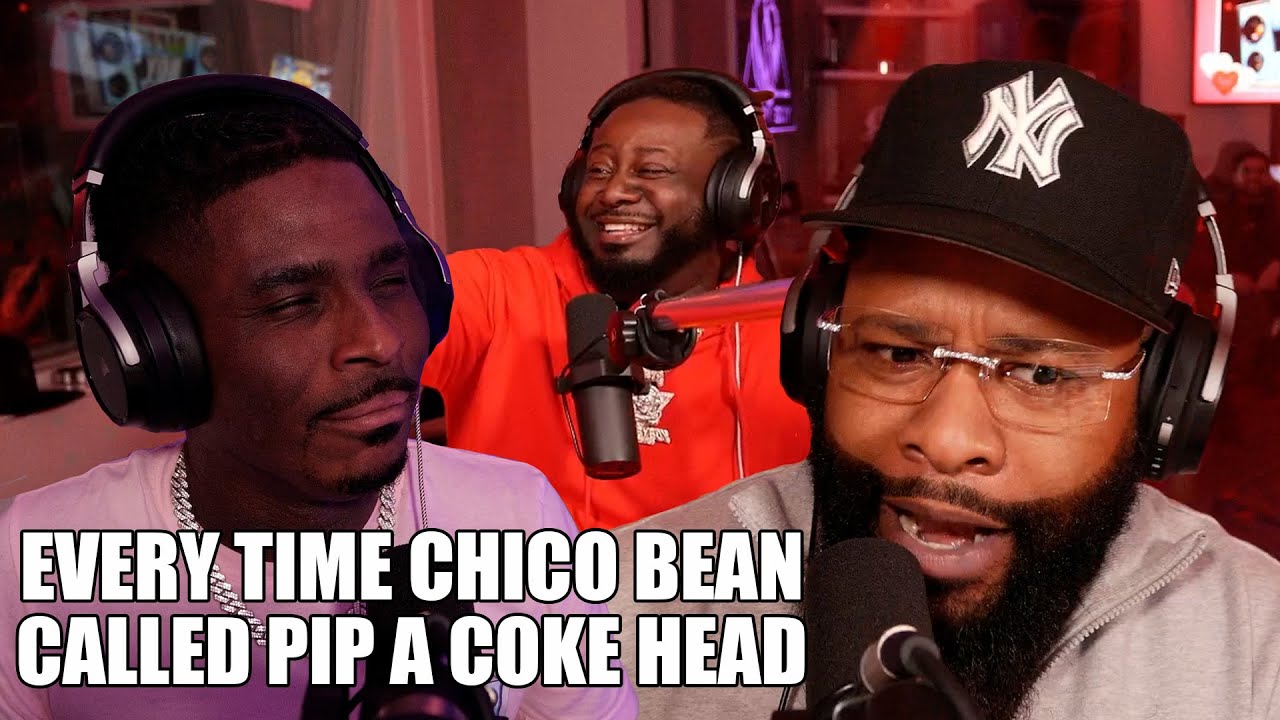 Every time Chico Bean called Pip a coke head