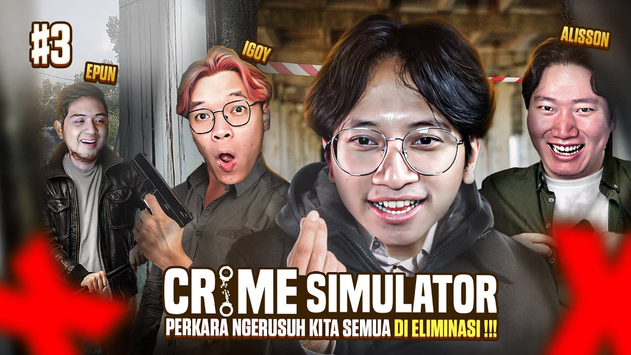PERKARA NGERUSUH KITA SEMUA DI ELIMINASI !!!  - Crime Simulator Indonesia Part 3