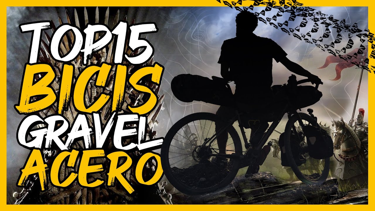 TOP15 CUADROS GRAVEL ACERO 2020 - BIKEPACKING BIKES | Javier Bañón Izu | BIKEPACKER