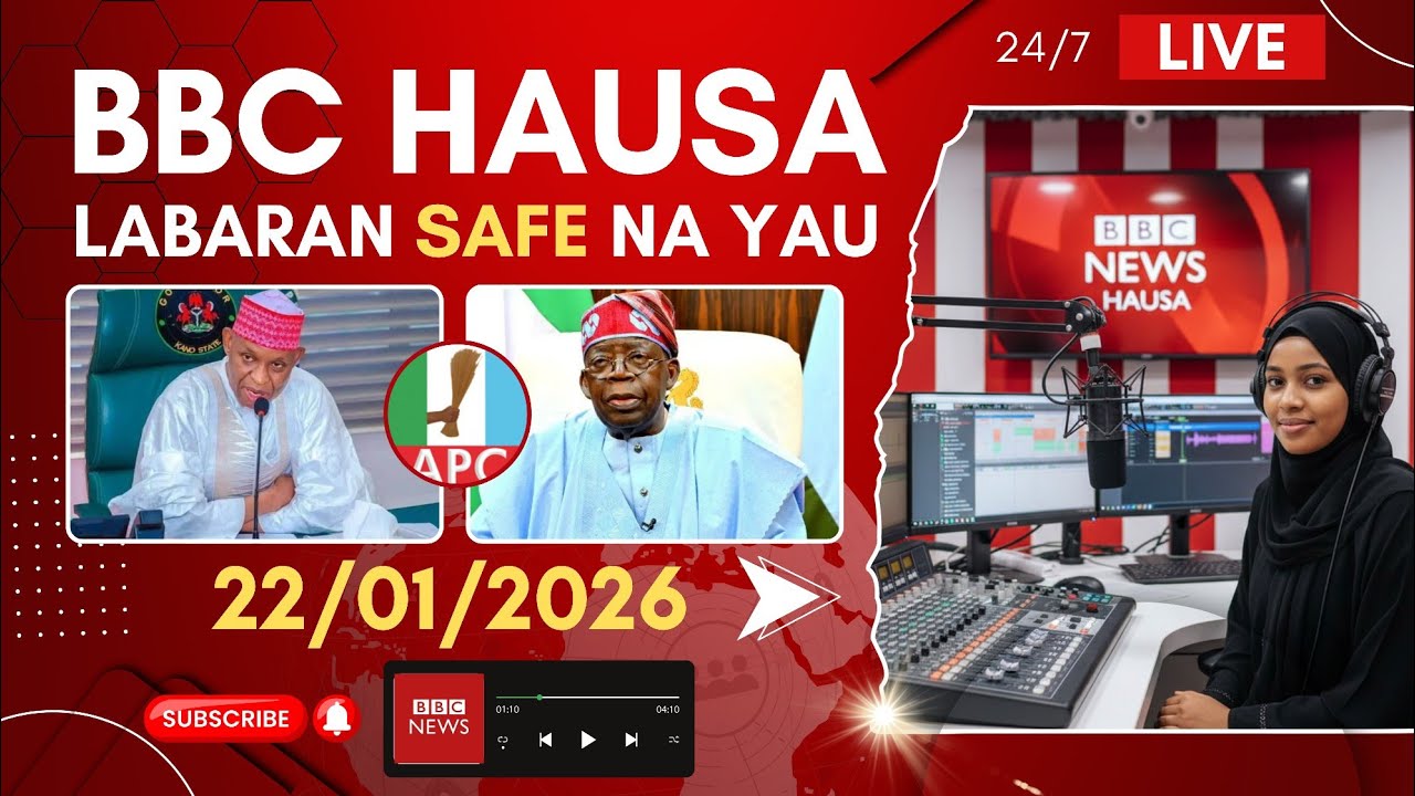 BBC Hausa Labaran yau na safe 22-01-2026 