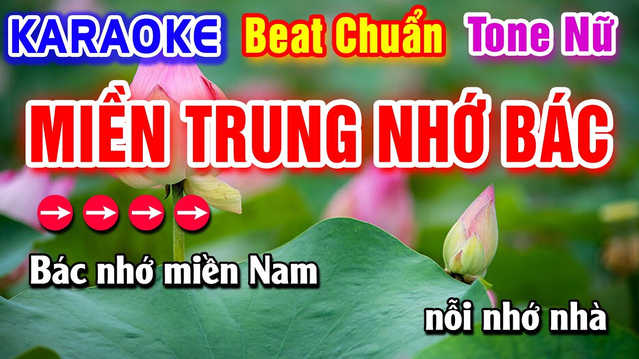 Miền Trung Nhớ Bác Karaoke Beat Chuẩn Tone Nữ - Hà My Karaoke