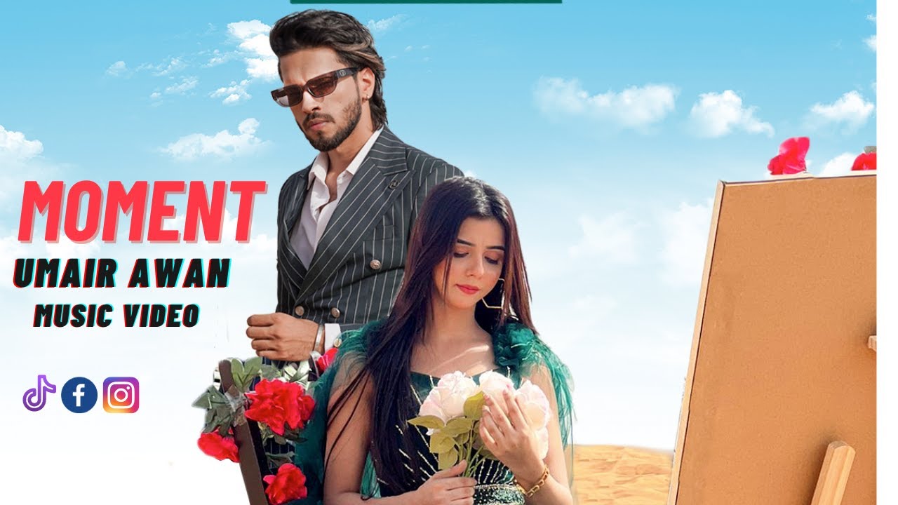 MOMENT - ( Official Music Video ) UMAIR AWAN |  FARYAL FAIRY